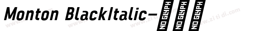 Monton BlackItalic字体转换